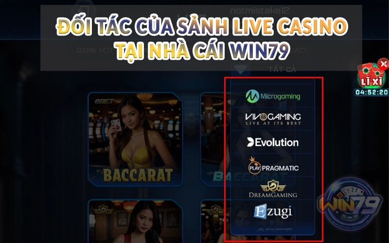 Đối tác của sảnh Live Casino tại nhà cái Win79